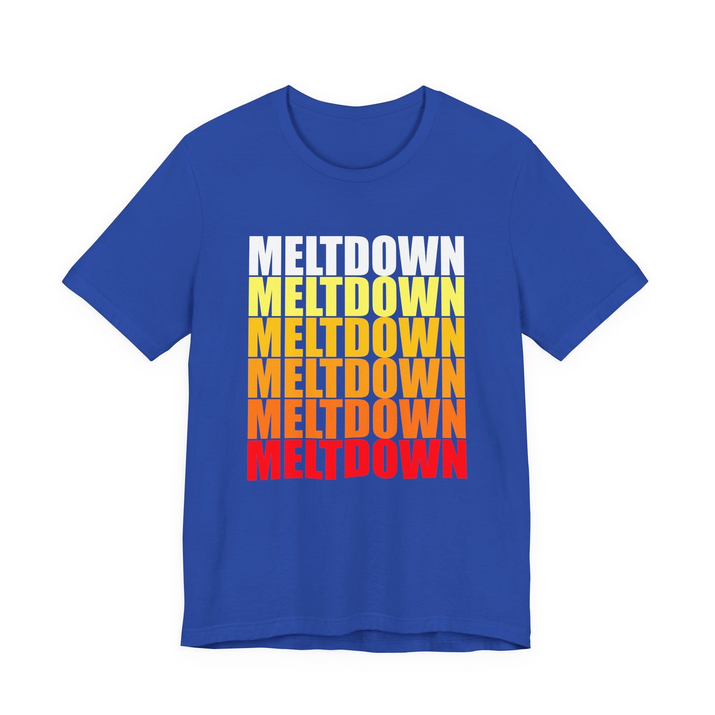 Meltdown Unisex T-Shirt  LIMITED EDITION JULY '26
