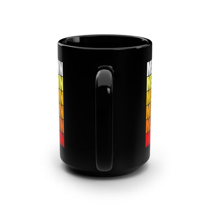 Meltdown Mug 15 oz.  LIMITED EDITION JULY '26
